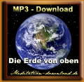 Geführte Meditation:  "Die Erde von oben"  - MP3-Download kostenlos