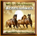 Geführte Meditation:  "Achtsamkeit"  - MP3-Download kostenlos