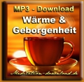 Geführte Meditation:  "Wärme und Geborgenheit"  - MP3-Download kostenlos